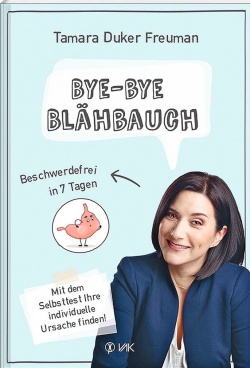 Tamara Duker Freuman - Bye-Bye Blähbauch