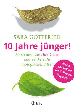 Sara Gottfried - 10 Jahre jünger!